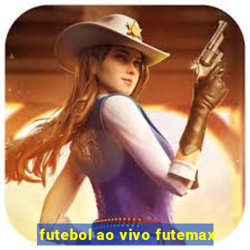 futebol ao vivo futemax